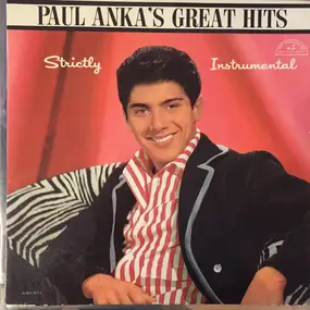 Paul Anka - Paul Anka's Greatest Hits Strictly Instrumental