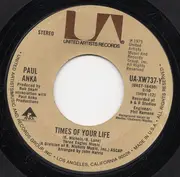 7inch Vinyl Single - Paul Anka - Times Of Your Life / Water Runs Deep