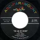 7inch Vinyl Single - Paul Anka - You Are My Destiny