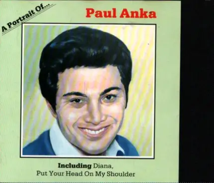 Paul Anka - A Portrait Of