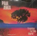7inch Vinyl Single - Paul Anka - Freedom For The World