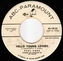 7inch Vinyl Single - Paul Anka - Hello Young Lovers / I Love You In The Same Old Way
