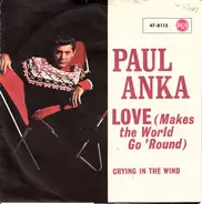 Paul Anka - Love (Makes The World Go 'Round)