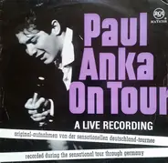 Paul Anka - Paul Anka On Tour A Live Recording