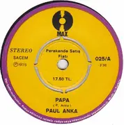 7inch Vinyl Single - Paul Anka - Papa / Flashback