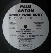 Paul Anton - Shake Your Body Remixes