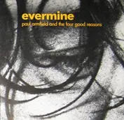 Paul Armfield And The Four Good Reasons