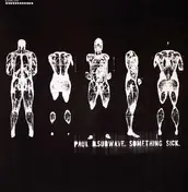 Paul B - Something Sick