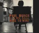 CD - Paul Burch & The WPA Ballclub - Wire To Wire