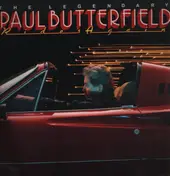 Paul Butterfield - The Legendary Paul Butterfield Rides Again