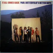 LP - Paul Butterfield's Better Days - It All Comes Back