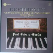 Beethoven / Paul Badura-Skoda - Grande Sonate Pour Le Piano-Forte - Oeuvre 106