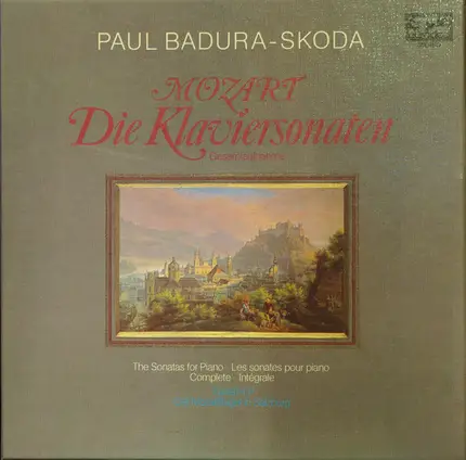 Paul Badura-Skoda , Wolfgang Amadeus Mozart - Die Klaviersonaten