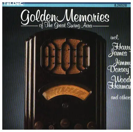 Paul Baron / Jimmy Dorsey / Chuck Foster a.o. - Golden Memories of the Great Swing Era
