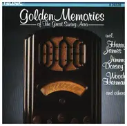 Paul Baron / Jimmy Dorsey / Chuck Foster a.o. - Golden Memories of the Great Swing Era