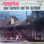 Paul Barbarin And His Jazz Band - Jazz From New Orleans Vol. 6