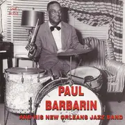 CD - Paul Barbarin And His Jazz Band - Paul Barbarin And His New Orleans Jazz Band