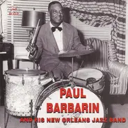 Paul Barbarin And His Jazz Band - Paul Barbarin And His New Orleans Jazz Band