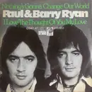 7inch Vinyl Single - Paul & Barry Ryan - Nothings Gonna Change Our World