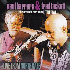 Paul Barrere - Live From North Cafe
