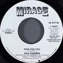 7inch Vinyl Single - Paul Barrere - Fool For You