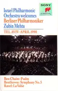 Ben-Haim / Beethoven / Ravel - Israel Philharmonic Orchestra Welcomes Berliner Philharmoniker