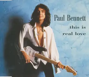 Paul Bennett - This Is Real Love