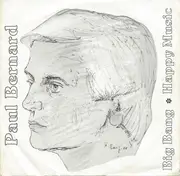 7inch Vinyl Single - Paul Bernard - Big Bang