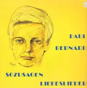 LP - Paul Bernard - Sozusagen Liebeslieder