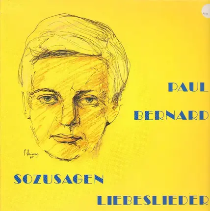 Paul Bernard - Sozusagen Liebeslieder
