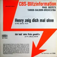 Paul Bistes Tango Saloon Orchestra - Henry Zeig Dich Mal Ohne