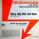 7inch Vinyl Single - Paul Bistes Tango Saloon Orchestra - Henry Zeig Dich Mal Ohne