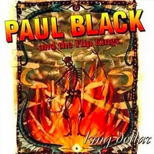 Paul Black - King Dollar