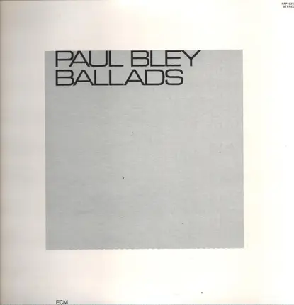 Paul Bley - Ballads