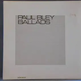 Paul Bley - Ballads