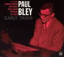 CD - Paul Bley - Early Trios