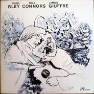 Paul Bley / Jimmy Giuffre / Bill Connors - Quiet Song