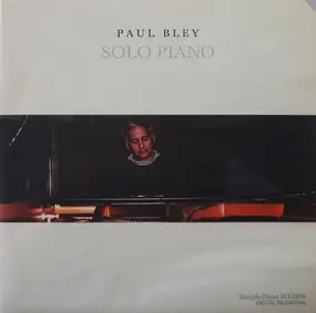Paul Bley - Solo Piano
