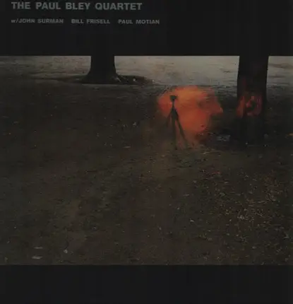 Paul Bley Quartet - The Paul Bley Quartet