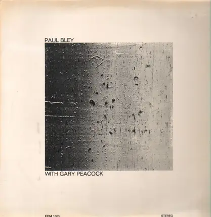 Paul Bley With Gary Peacock - Paul Bley With Gary Peacock