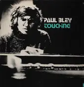 Paul Bley - Touching
