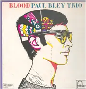Paul Bley Trio - Blood