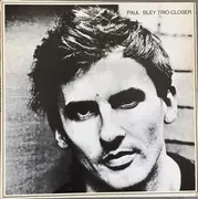 LP - Paul Bley Trio - Closer