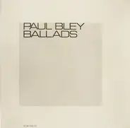 Paul Bley - Ballads