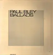Paul Bley - Ballads