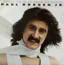 LP - Paul Bogush, Jr. - Expect To Hear From Me Again!