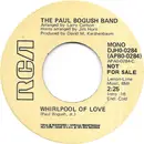 7inch Vinyl Single - Paul Bogush, Jr. - Whirlpool Of Love