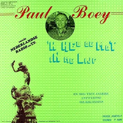 Paul Boey - 'k Heb De Mot In Me Lijf