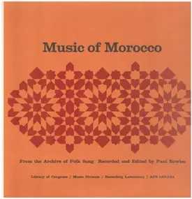 Paul Bowles - Music Of Morocco