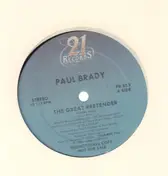 Paul Brady - The Great Pretender / Steel Claw